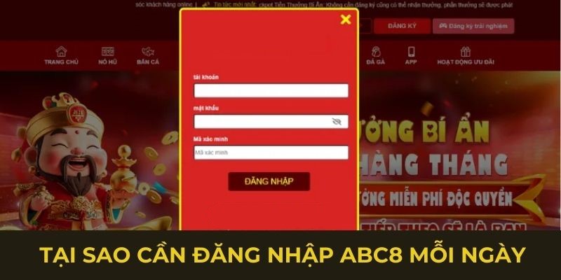 Tại sao cần đăng nhập Abc8 mỗi ngày