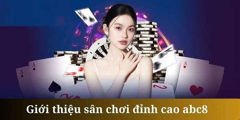 Đánh giá độ uy tín của ABC8 chính xác nhất